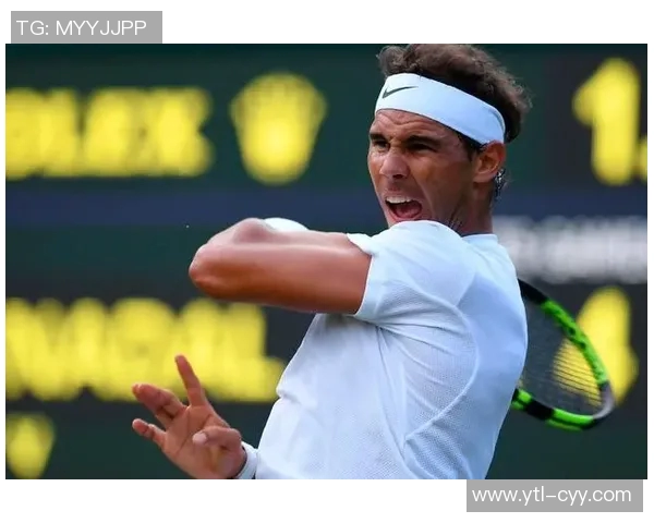 温网精彩对决纳达尔迎战穆勒决胜时刻不容错过